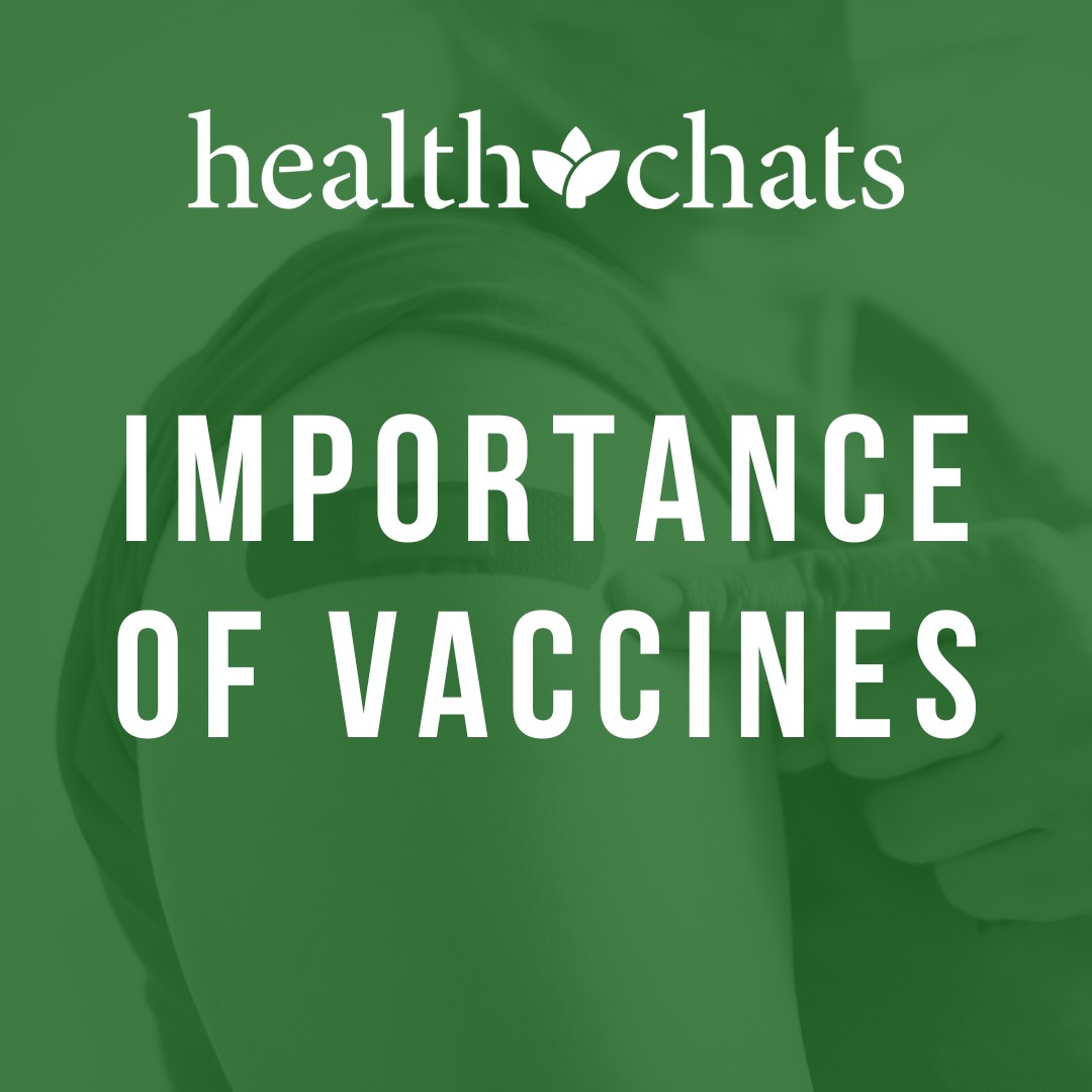HealthChats: Importance of Vaccines