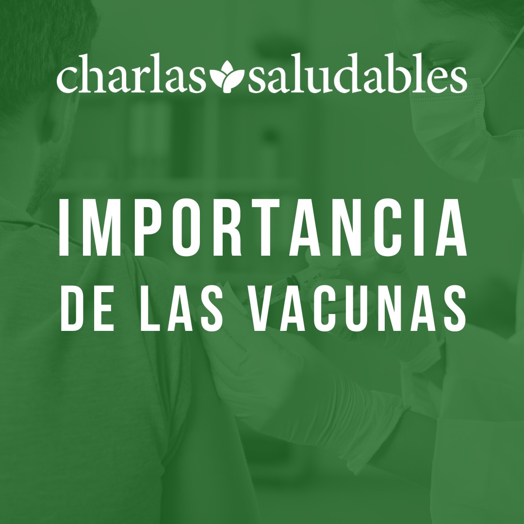 CharlasSaludables: Importancia de las vacunas