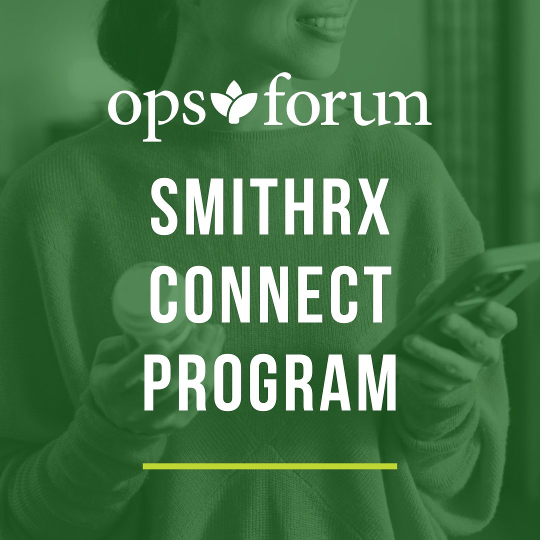 Member OPS Forum: SmithRx Connect Program